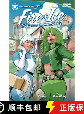 【3-4周达】Fire & Ice: Welcome to Smallville [9781779527394]