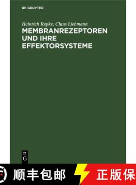 【3-4周达】Membranrezeptoren Und Ihre Effektorsysteme: Theoretische Und Praktische Grundlagen Der Rez... [9783112532294]