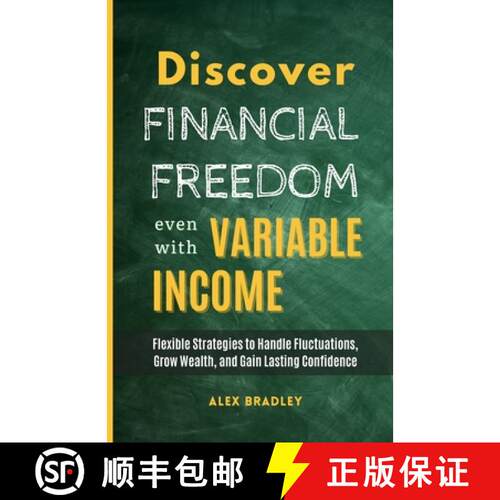 【3-4周达】Discover Financial Freedom Even with Variable Income: Flexible Strategies to Handle Fluctu... [9798348465933]