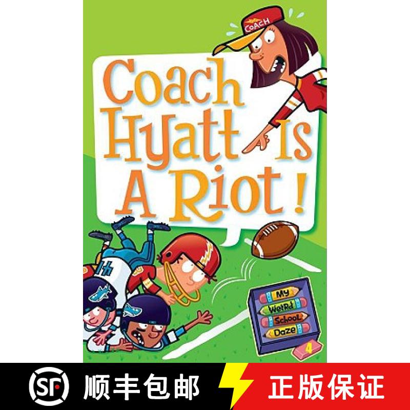 【3-4周达】My Weird School Daze #4: Coach Hyatt Is a Riot! [9780061554087]