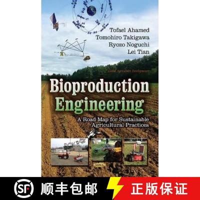 【3-4周达】Bioproduction Engineering:  A Road Map for Sustainable Agricultural Practices [9781626181229]