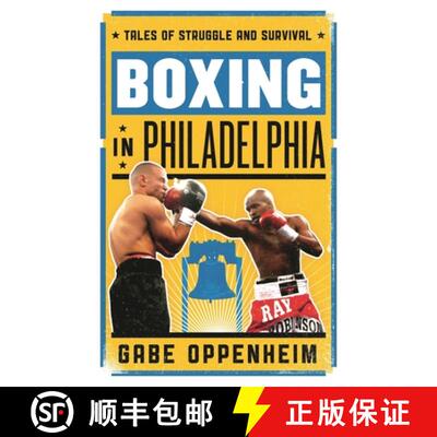 【3-4周达】精装 Boxing in Philadelphia : Tales of Struggle and Survival [9781442236455]