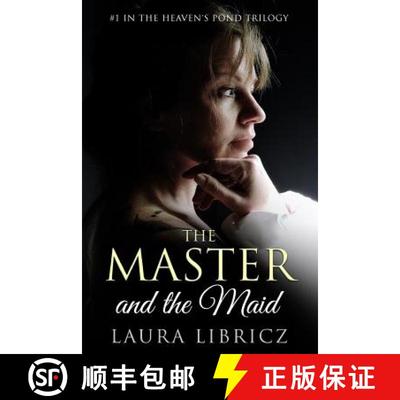 【3-4周达】The Master and the Maid: #1 in the Heaven's Pond Trilogy [9780996817783]