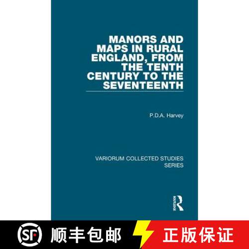 【3-4周达】精装 Manors and Maps in Rural England, from the Tenth Century to the Seventeenth [9781409402411]