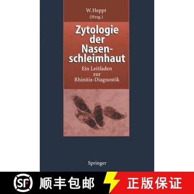 【3-4周达】Zytologie der Nasenschleimhaut : Ein Leitfaden zur Rhinitis-Diagnostik [9783642787966]