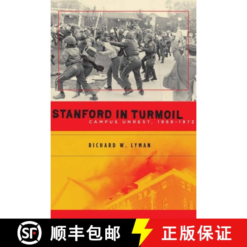 【3-4周达】Stanford in Turmoil: Campus Unrest, 1966-1972 [9780804760799]