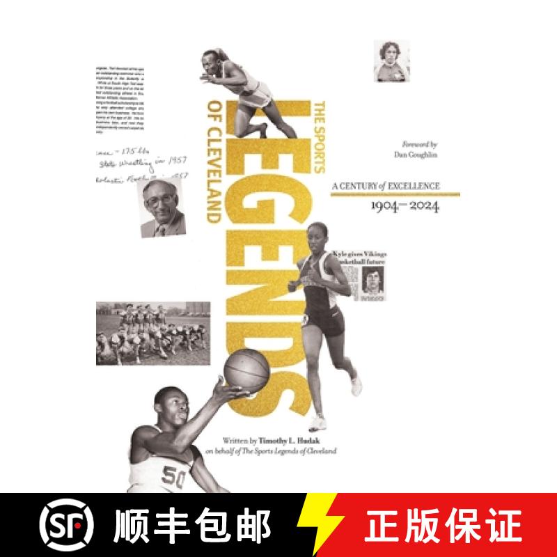 【2-3周达】Sports Legends of Cleveland: The Story of the Greatest Athletes and Teams of Cleveland's S... [9781939761552]