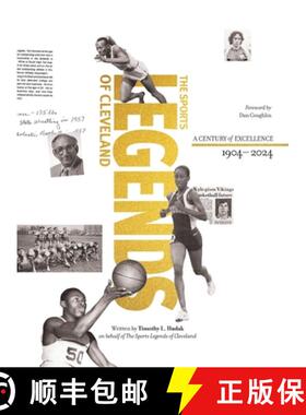 【3-4周达】Sports Legends of Cleveland: The Story of the Greatest Athletes and Teams of Cleveland's S... [9781939761552]