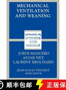 【3-4周达】Mechanical Ventilation and Weaning [9783540441816]