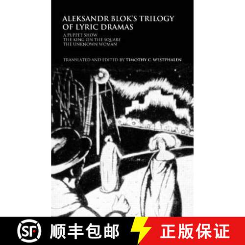 【3-4周达】精装 Aleksandr Blok's Trilogy of Lyric Dramas : A Puppet Show, The King on the Square and ... [9780415280501]