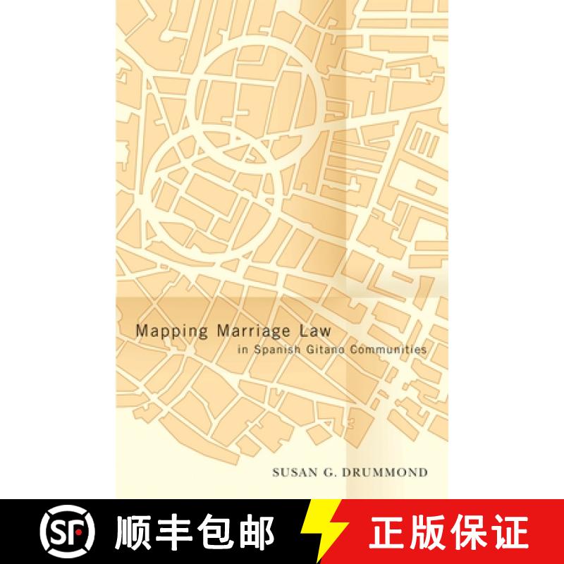 【3-4周达】Mapping Marriage Law in Spanish Gitano Communities [9780774809252]