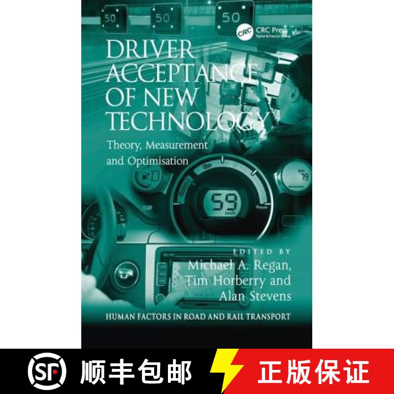 【3-4周达】Driver Acceptance of New Technology : Theory, Measurement and Optimisation [9781409439844]