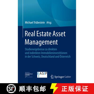 【3-4周达】Real Estate Asset Management : Studienergebnisse zu direkten und indirekten Immobilieninve... [9783658087838]