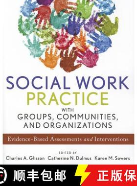 【3-4周达】Social Work Practice With Groups, Communities, And Organizations: Evidence-Based Assessmen... [9781118176955]