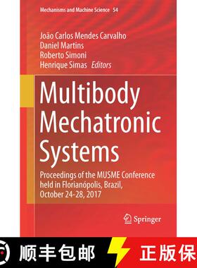 【3-4周达】Multibody Mechatronic Systems : Proceedings of the MUSME Conference held in Florianópolis... [9783319675664]