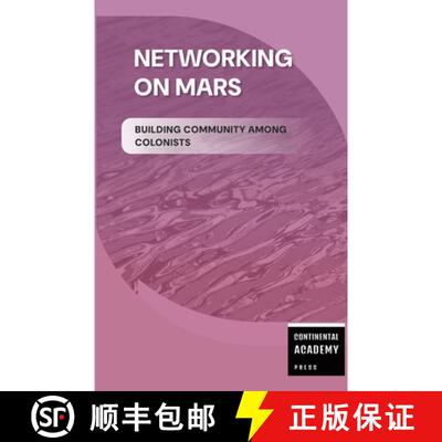 【3-4周达】Networking on Mars - Building Community Among Colonists [9781300626299]