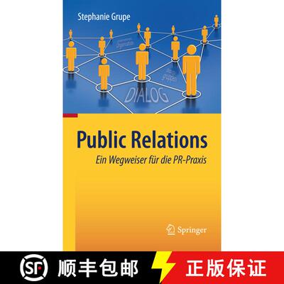 【3-4周达】Public Relations: Ein Wegweiser für die PR-Praxis [9783642178269]