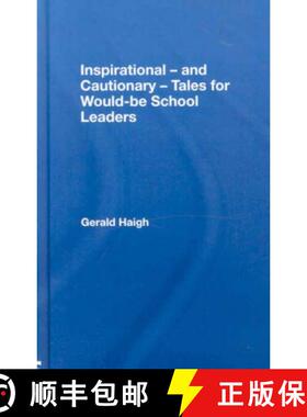 【3-4周达】Inspirational - and Cautionary - Tales for Would-be School Leaders [9780415437905]