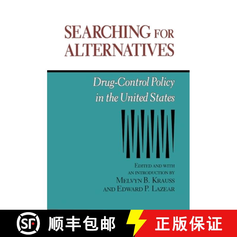 预订 Searching for Alternatives, Volume 406: Drug-Control Policy in the United States [9780817991425]
