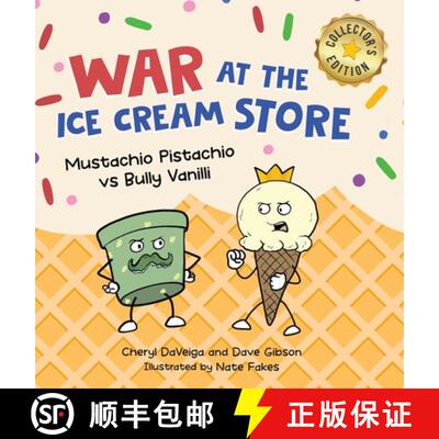 【3-4周达】精装 War at the Ice Cream Store (Collector's Edition): Mustachio Pistachio vs Bully Vanilli [9781958050224]
