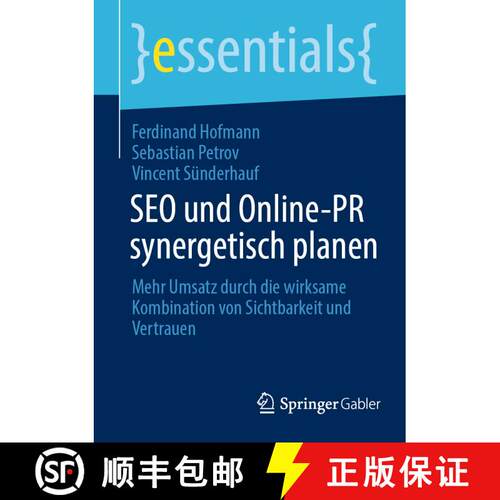 【3-4周达】SEO und Online-PR synergetisch planen : Mehr Umsatz durch die wirksame Kombination von Sic... [9783658482442]