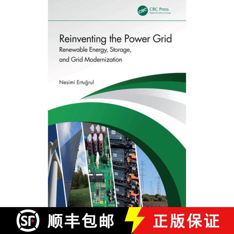 【3-4周达】Reinventing the Power Grid: Renewable Energy, Storage, and Grid Modernization [9781032685953]