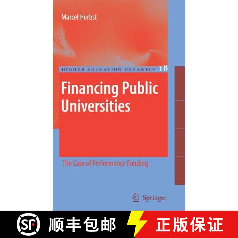 【3-4周达】Financing Public Universities : The Case of Performance Funding [9781402055591]
