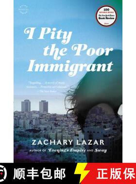 【3-4周达】I Pity the Poor Immigrant: A Novel [9780316254052]