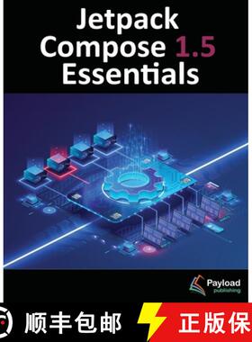 【3-4周达】Jetpack Compose 1.5 Essentials: Developing Android Apps with Jetpack Compose 1.5, Android ... [9781951442835]