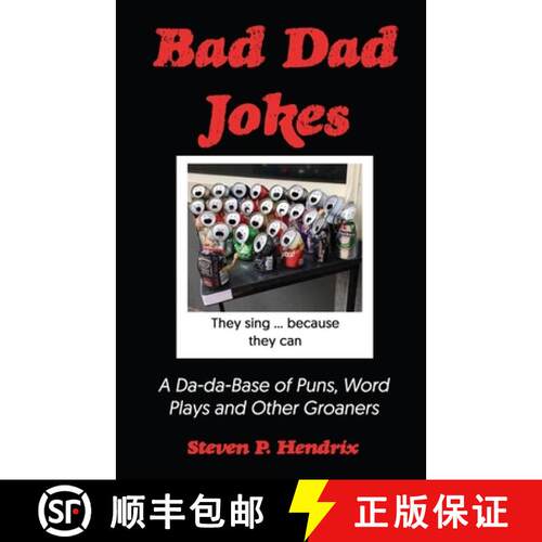 【3-4周达】Bad Dad Jokes: A Da-Da Base of Puns, Word Plays and other Groaners [9781638680758]