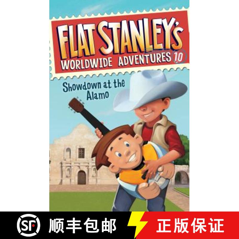 【3-4周达】Flat Stanley's Worldwide Adventures #10: Showdown at the Alamo [9780062189882]