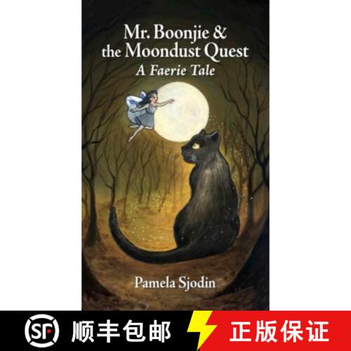 【3-4周达】Mr. Boonjie and the Moondust Quest: A Faerie Tale [9781643434766]