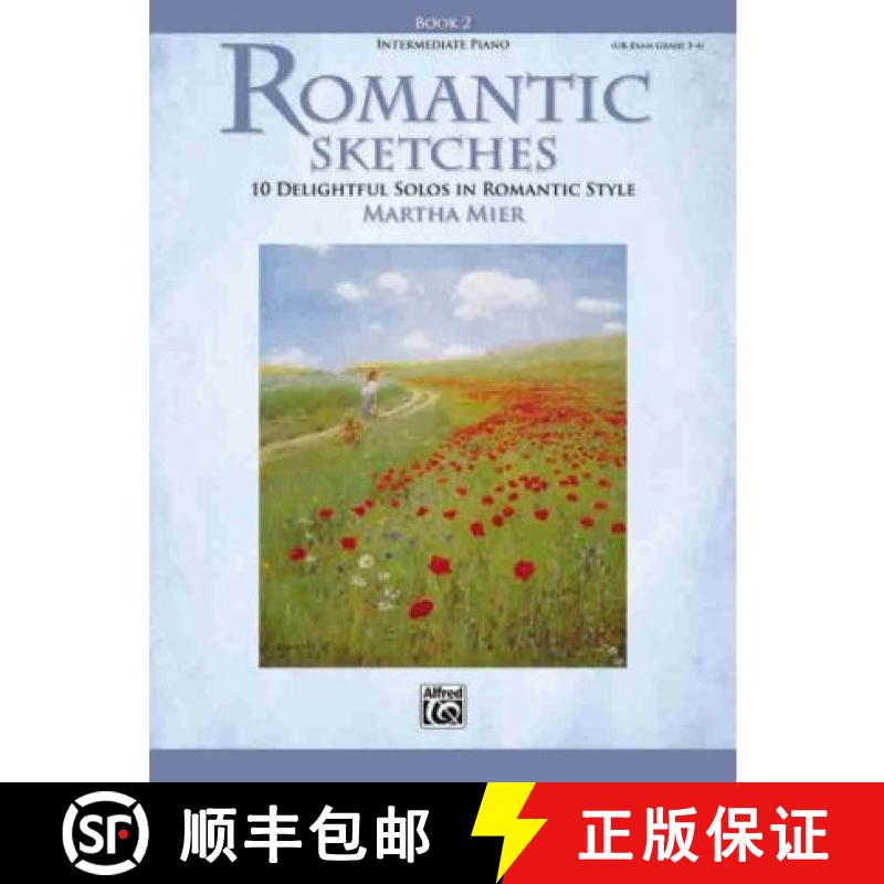 【2-3周达】ROMANTIC SKETCHES BOOK 2 PIANO [9780739046357]