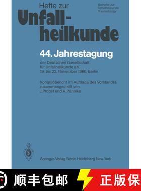 【3-4周达】44. Jahrestagung der Deutschen Gesellschaft für Unfallheilkunde e.V. : 19. bis 22. Novemb... [9783540109266]