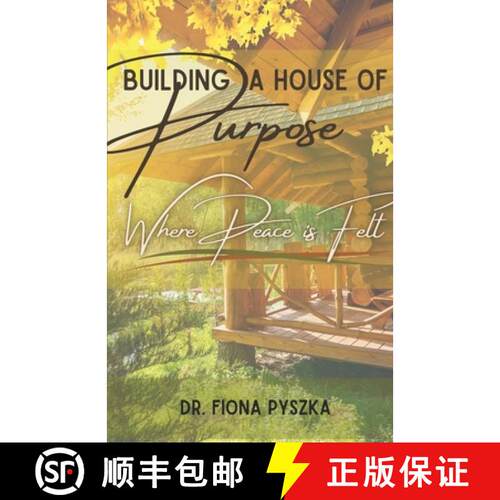 【3-4周达】Building a House of Purpose: Where Peace is Felt [9798990389502]