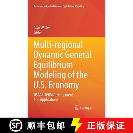 【3-4周达】Multi-regional Dynamic General Equilibrium Modeling of the U.S. Economy: USAGE-TERM Develo... [9783319864952]