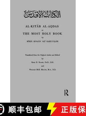 【3-4周达】Al-Kitab Al-Aqdas or the Most Holy Book [9781138153837]