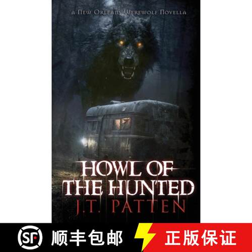 【3-4周达】Howl of the Hunted: A New Orleans Werewolf Novella [9798987300565]