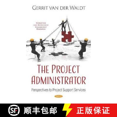 【3-4周达】The Project Administrator: Perspectives to Project Support Services [9781536164978]