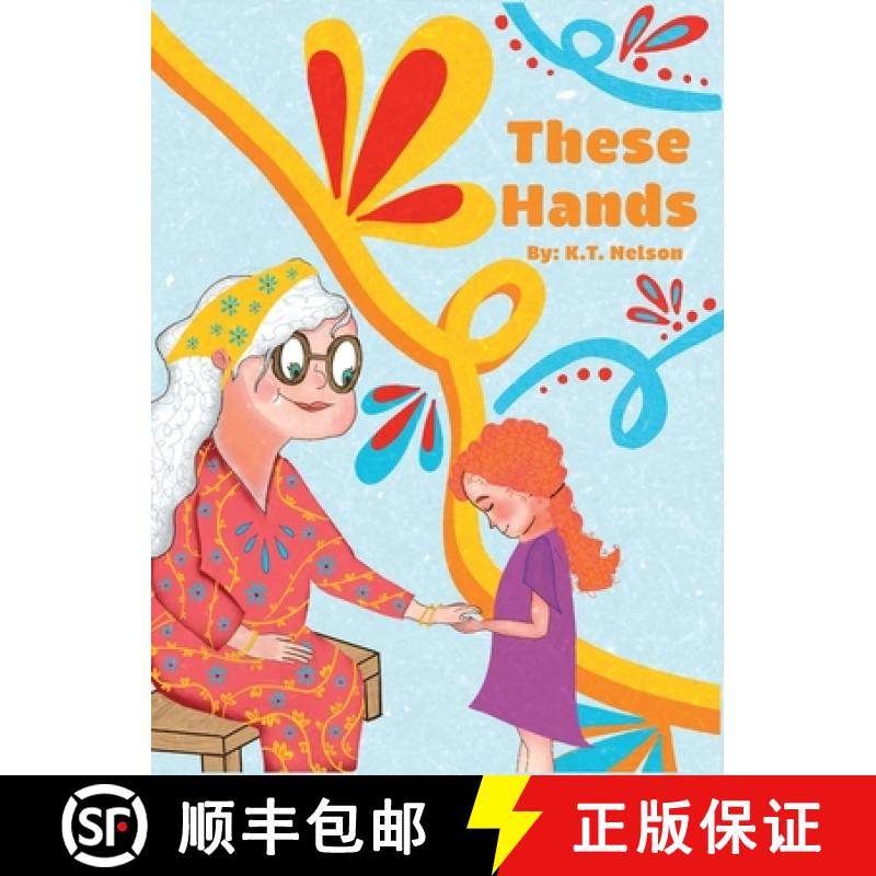 【2-3周达】These Hands: Grandma Shares Her Story of Changes [9781961302495]