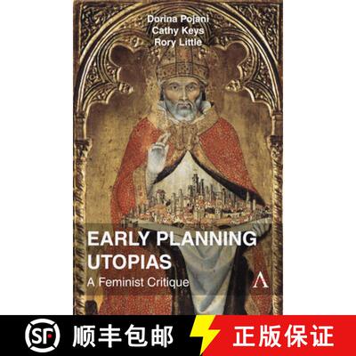 【3-4周达】Early Planning Utopias : A Feminist Critique [9781839994524]