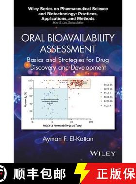 【3-4周达】Oral Bioavailability Assessment: Basics And Strategies For Drug Discovery And Development ... [9781118916698]