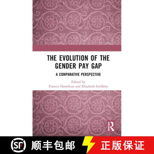 【3-4周达】精装 The Evolution of the Gender Pay Gap: A Comparative Perspective [9781032368160]