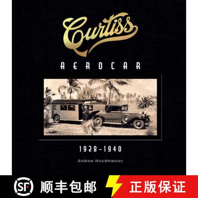 【3-4周达】精装 Curtiss Aerocar: 1928-1940 [9780764368097]