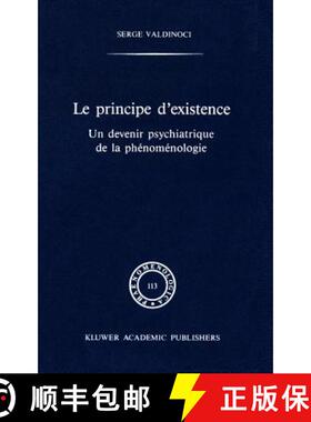 【3-4周达】Le principe d'existence : Un devenir psychiatrique de la phénoménologie [9780792301257]