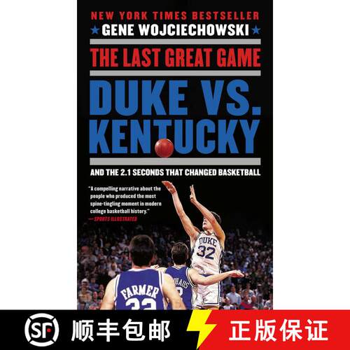 【3-4周达】The Last Great Game: Duke vs. Kentucky and the 2.1 Seconds That Changed Basketball [9780452298958]