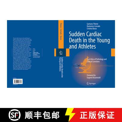 【3-4周达】Sudden Cardiac Death in the Young and Athletes: Text Atlas of Pathology and Clinical Corre... [9788847057753]