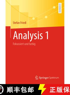 【3-4周达】Analysis 1 : Fokussiert und farbig (1. Aufl. 2023) (1. Aufl. 2023) (1. Aufl. 2023) (1. Auf... [9783662673584]