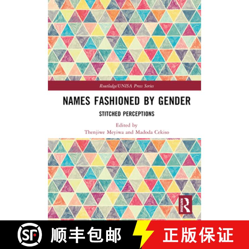 【4周达】Names Fashioned by Gender: Stitched Perceptions [9781032628196]