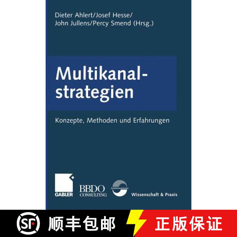 【3-4周达】Multikanalstrategien : Konzepte, Methoden und Erfahrungen [9783322904683]